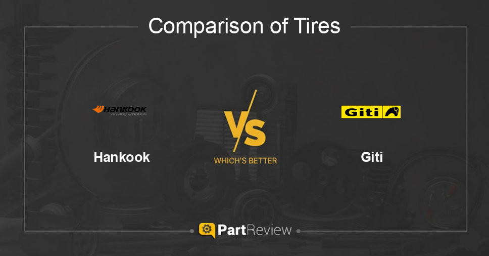 Comparison of tires Hankook and Giti
