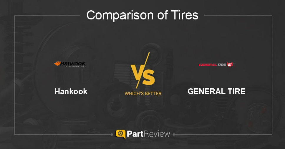 Comparison of tires Hankook and GENERAL TIRE