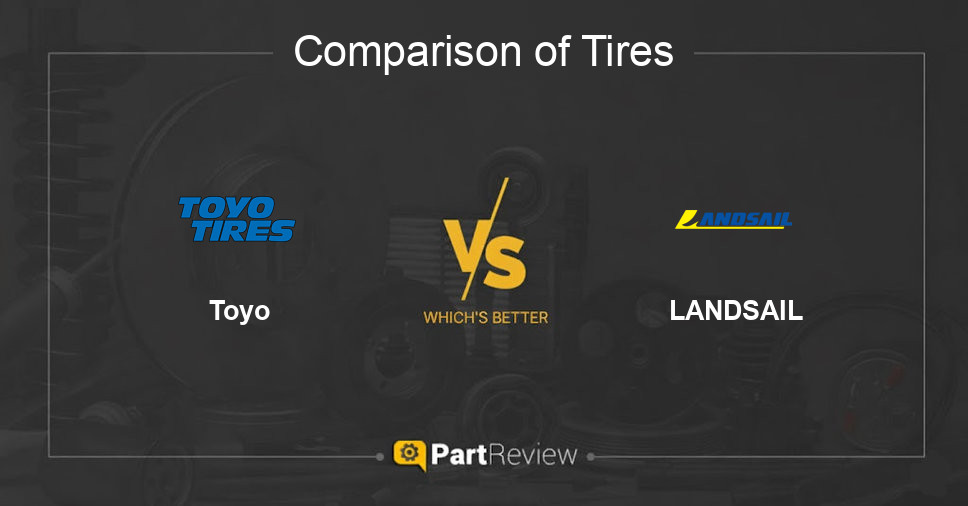 Comparison of tires Toyo and LANDSAIL