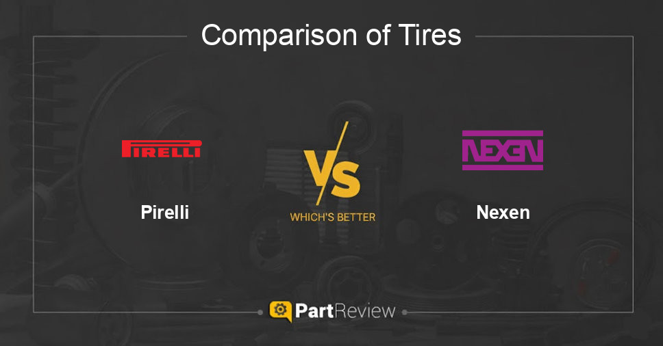 Comparison of tires Pirelli and Nexen