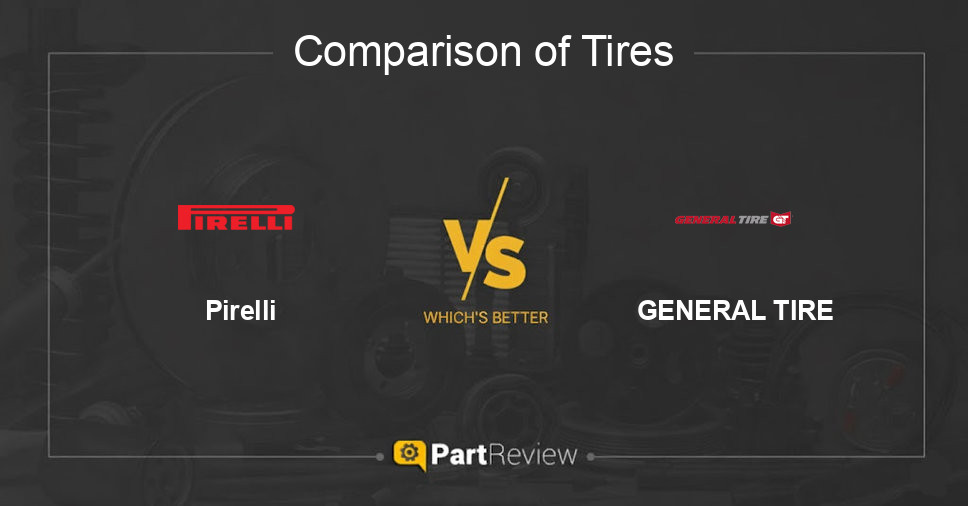 Comparison of tires Pirelli and GENERAL TIRE