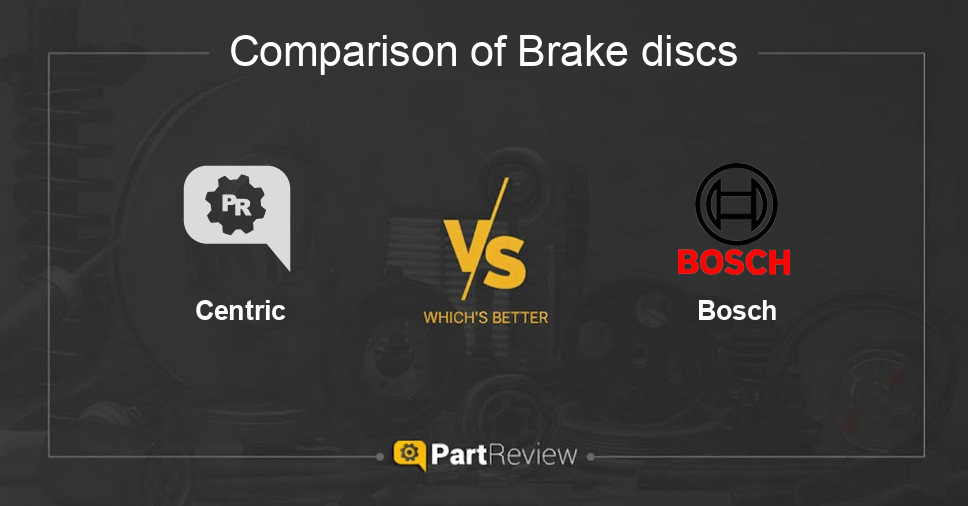Comparison of brake discs Centric and Bosch