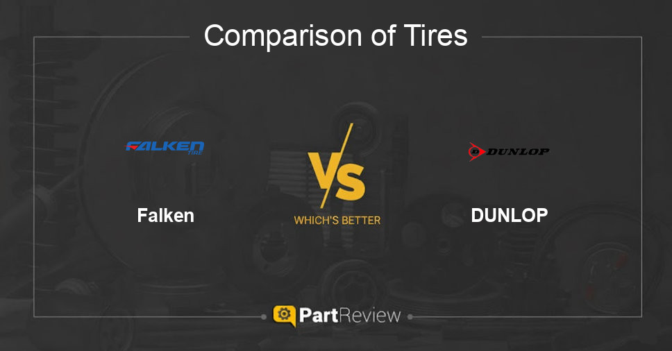 Comparison of tires Falken and DUNLOP
