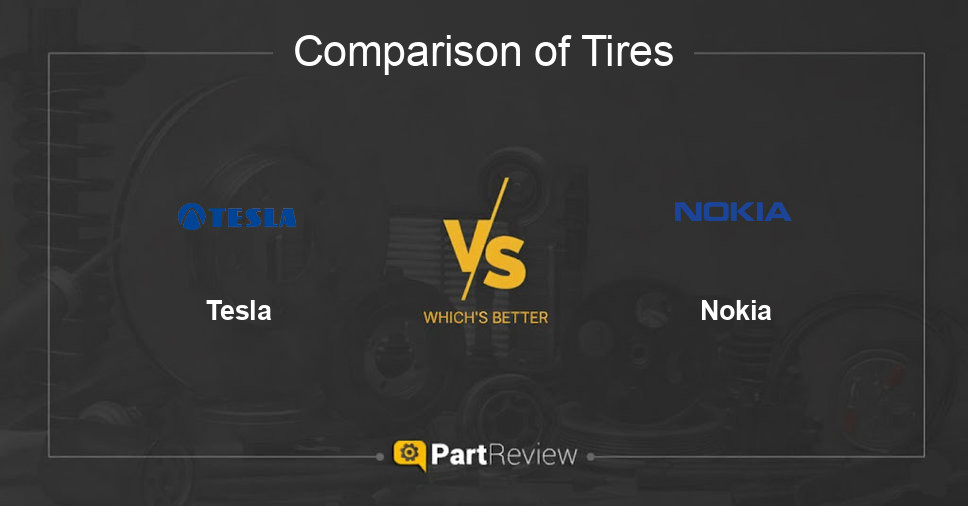 Comparison of tires Tesla and Nokia
