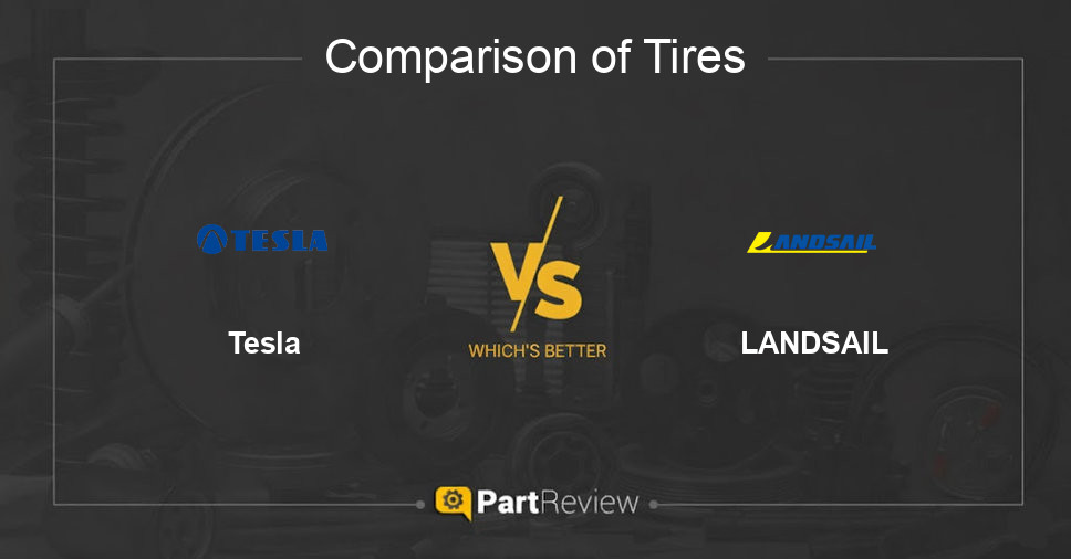Comparison of tires Tesla and LANDSAIL