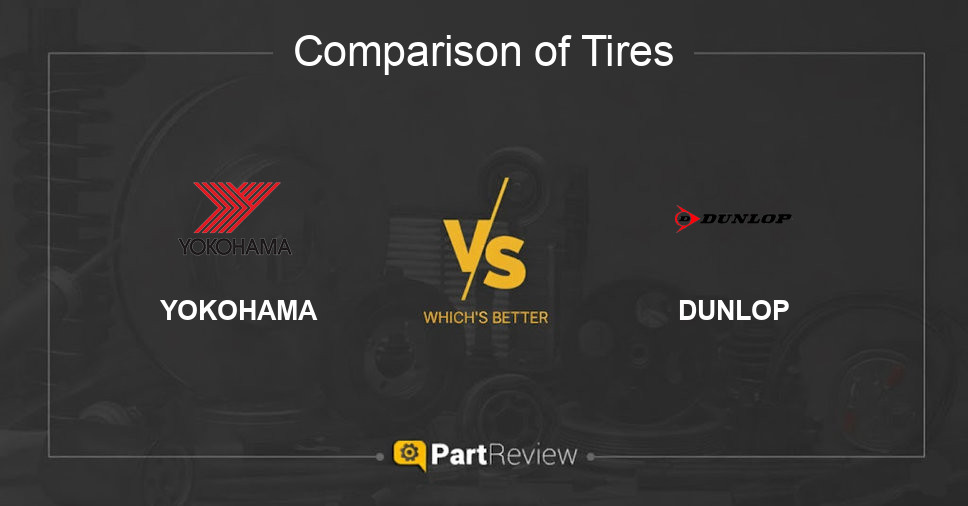 Comparison of tires YOKOHAMA and DUNLOP