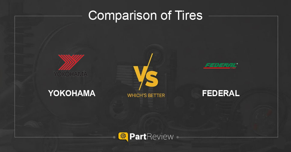 Comparison of tires YOKOHAMA and FEDERAL