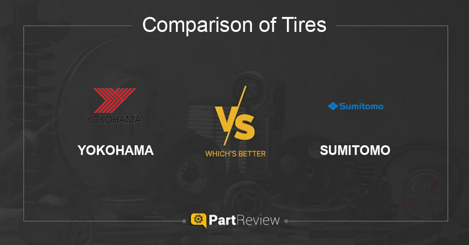Comparison of tires YOKOHAMA and SUMITOMO