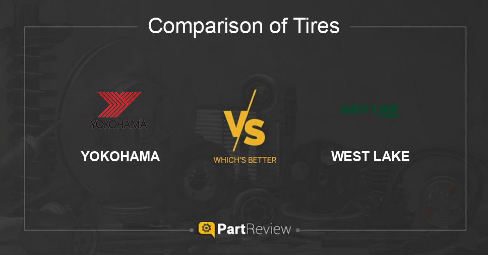 Comparison of tires YOKOHAMA and WEST LAKE