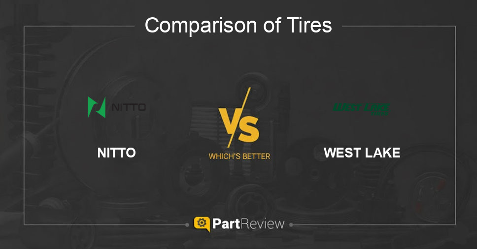 Comparison of tires NITTO and WEST LAKE
