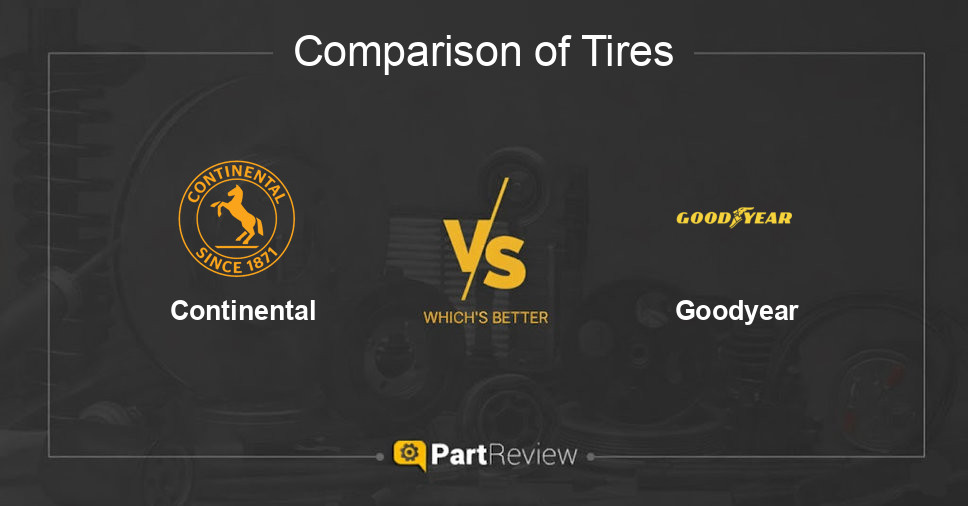 Comparison of tires Continental and Goodyear