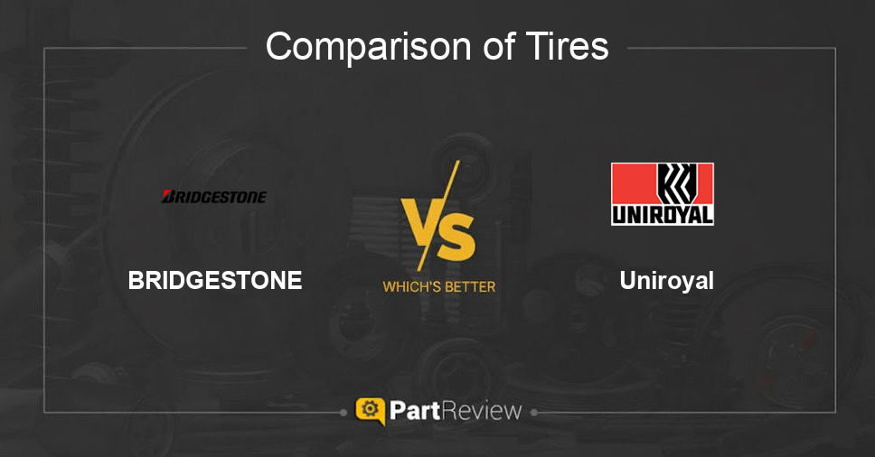 Comparison of tires BRIDGESTONE and Uniroyal