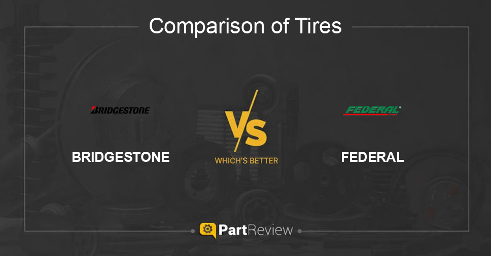 Comparison of tires BRIDGESTONE and FEDERAL