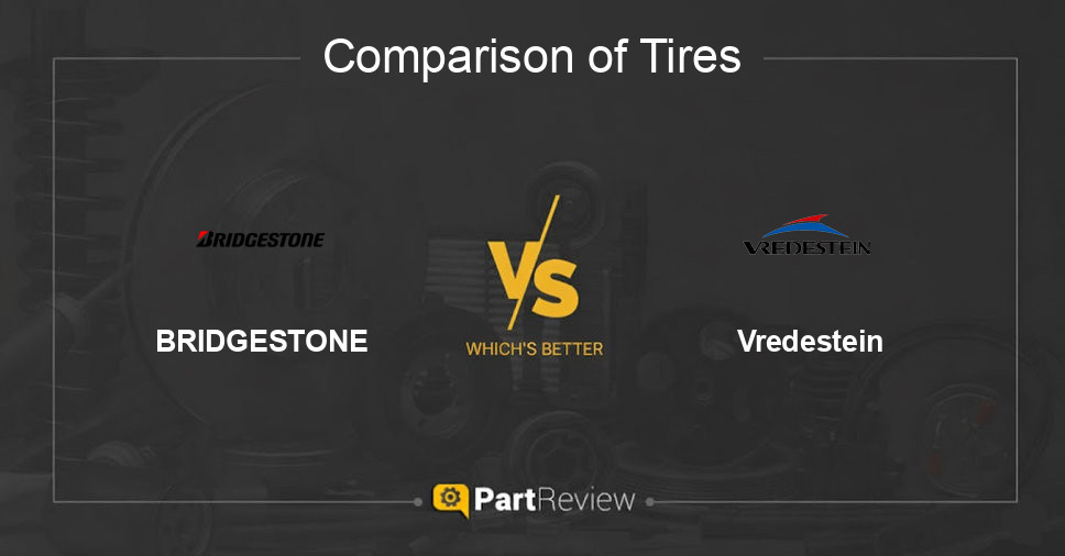 Comparison of tires BRIDGESTONE and Vredestein