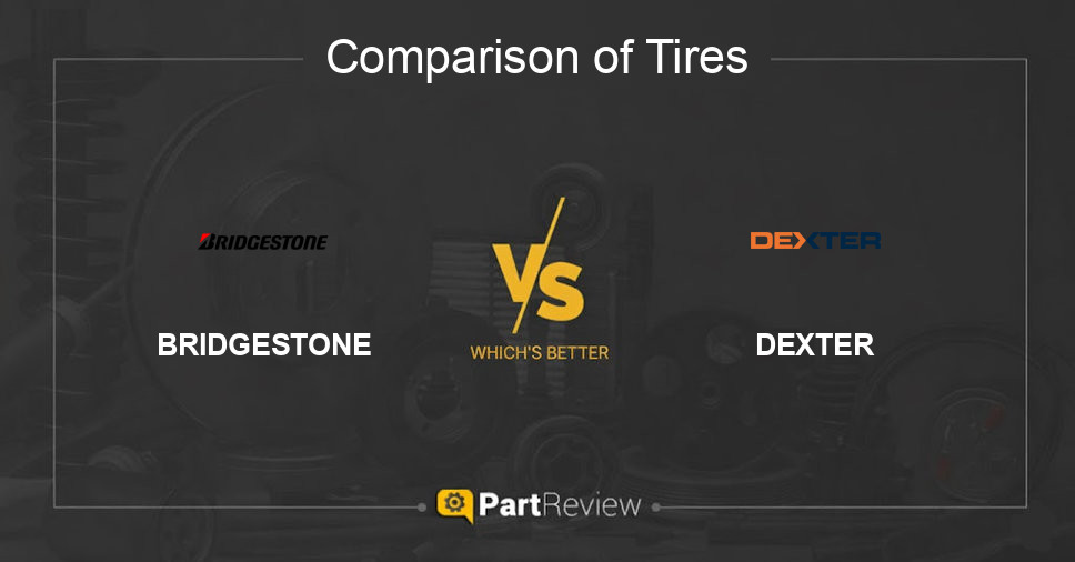 Comparison of tires BRIDGESTONE and DEXTER