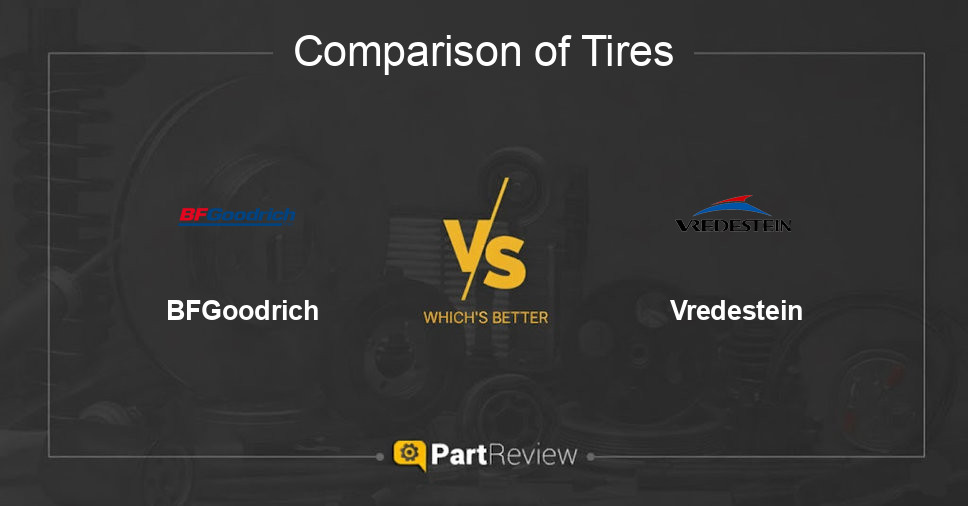 Comparison of tires BFGoodrich and Vredestein